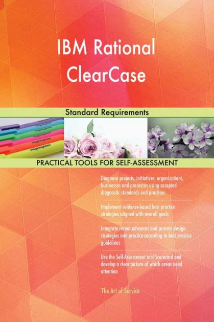 Ibm Rational Clearcase Standard Requirements By Gerardus Blokdyk