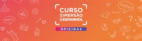 Oficinas Do Curso De Imers O Em Espanhol Portal Da Educa O Sesc Rj