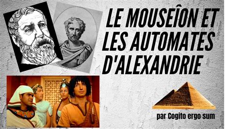 Les Automates Du Mus E D Alexandrie Temp Rature Youtube