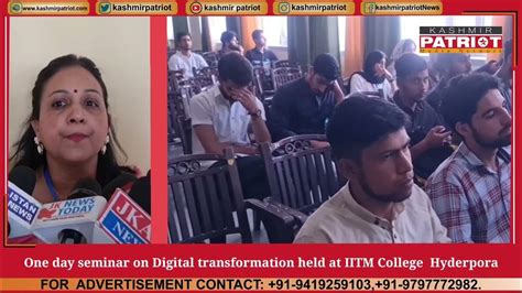 One Day Seminar On Digital Transformation Held At Iitm College Hyderpora Youtube