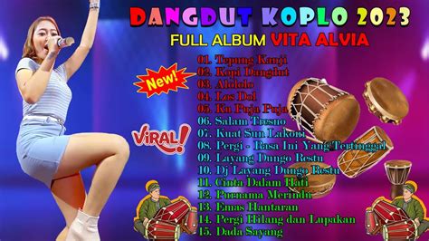 VITA ALVIA FULL ALBUM 2023 TEPUNG KANJI KOPI ALOLOLO TERBARU