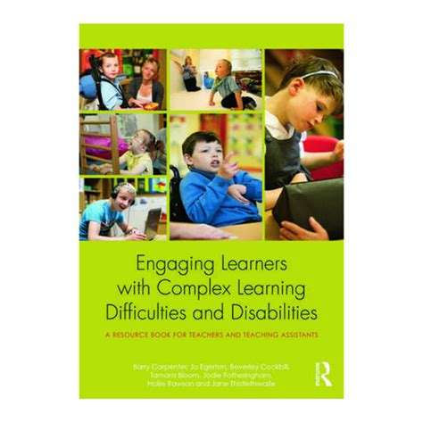 Engaging Learners With Complex Learning Difficulties And Disabilities