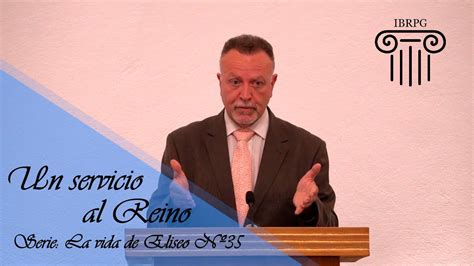 35 Un Servicio Al Reino Iglesia Bautista Reformada Del Pacto De