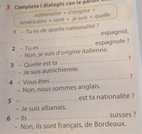 Risolto Completa I Dialoghi Con Le Parble Nationalit D Origine