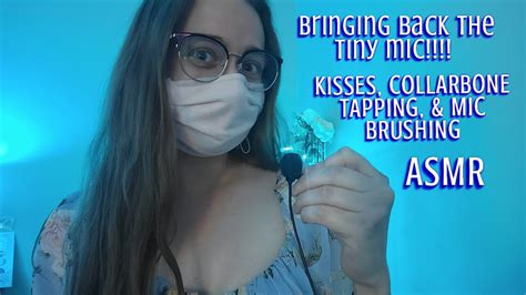 Tiny Mic Asmr Kisses Collarbone Tapping And Mic Brushing Youtube