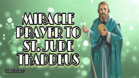 Miracle Prayer To St Jude Thaddeus Patron Saint Of The Impossible