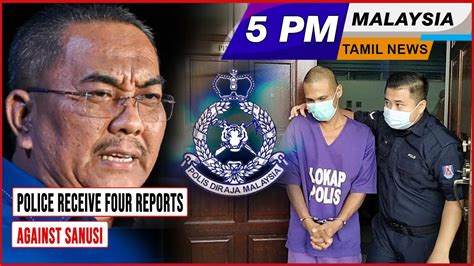 MALAYSIA TAMIL NEWS 5PM 06 06 23 Police Receive Four Reports Against