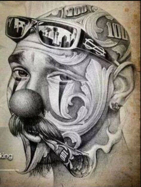 Clowning Chicano Tattoos Chicano Drawings Chicano Art Tattoos