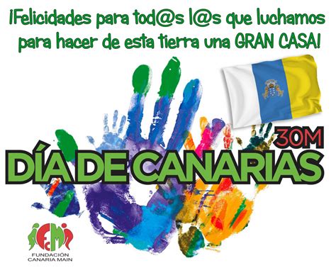 ¡feliz Día De Canarias Fundación Main