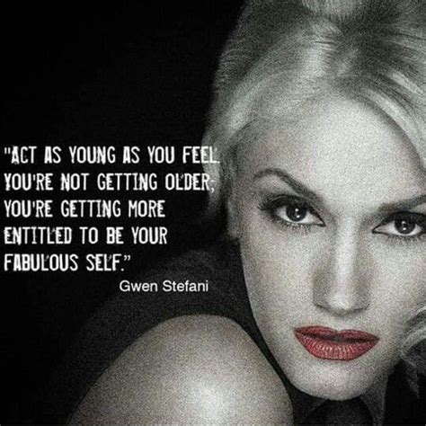 I love Gwen Stefani! | Celebration quotes, How are you feeling, Woman quotes