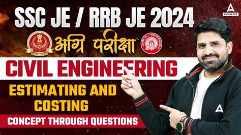 Estimation And Costing In Civil Engineering SSC JE RRB JE 2024 BY