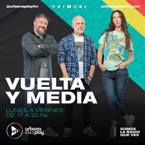 Vuelta y Media Escucha los últimos programas RadioCut Argentina