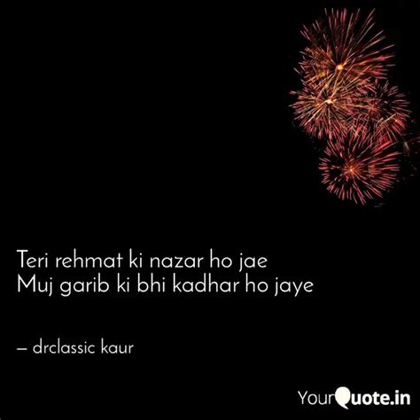 Teri Rehmat Ki Nazar Ho J Quotes Writings By Drclassic Kaur