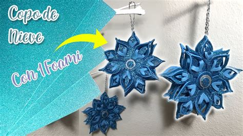 Ideas Para Navidad Copos De Nieve Para Hacer Con Foami