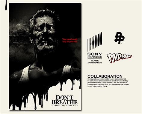 "Don't Breathe" SONY ENT/Poster Posse Art Collab on Behance