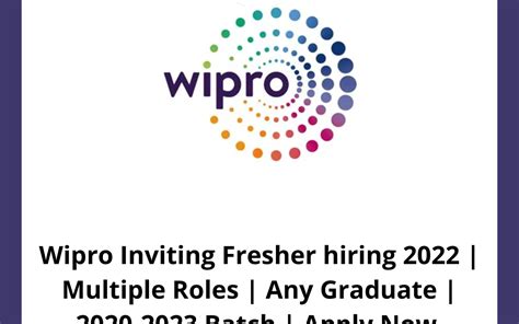 Wipro Inviting Fresher Hiring 2022 Multiple Roles Any Graduate