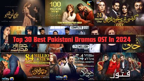 Top 30 Most Viewed Pakistani Dramas OST On Youtube Till 2024