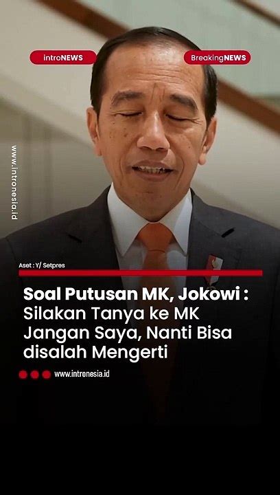 Tanggapi Wacana Gibran Maju Cawapres Usai Putusan Mk Jokowi Itu