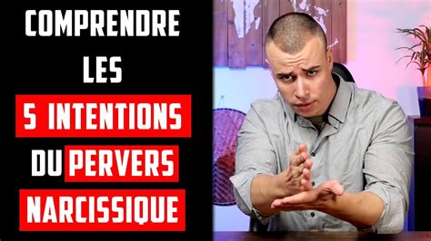 Pourquoi Le Pervers Narcissique Fait Ce Qu Il Fait Youtube