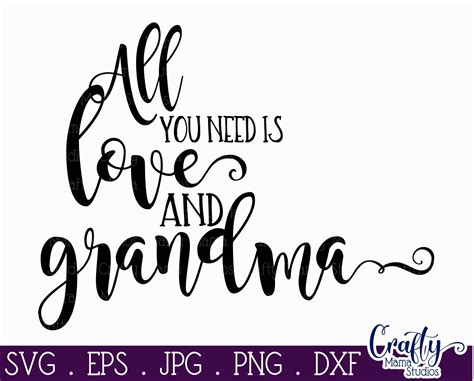 Grandma We Love You Svg 344 Svg Png Eps Dxf In Zip File