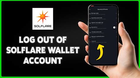 How To Log Out Of Solflare Wallet Account 2024 Solflare Wallet App