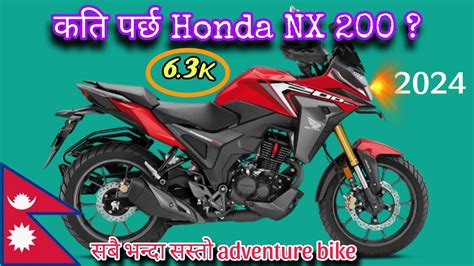 Honda Nx 200 Review In Nepal🇳🇵 Price कति सस्तो Adventure Bike😯 🤭 Nx200 Honda New Youtube