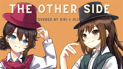 The Other Side Female Ver The Greatest Showman Covered By Olina