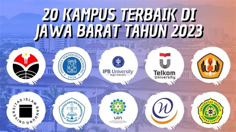 20 KAMPUS TERBAIK DI JAWA BARAT VERSI WEBOMETRICS RANKINGS FEBRUARI