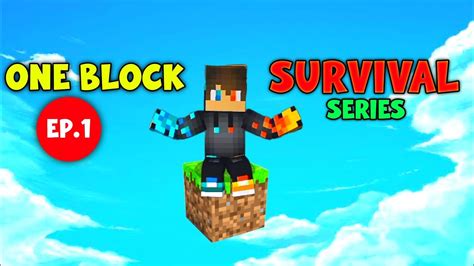 MINECRAFT ONE BLOCK Survival Series EPISODE 1 YouTube