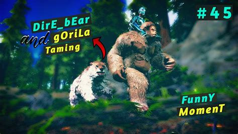 Ark Survival Evolved Mobile Dire Bear And Gigantopithecus Gorilla