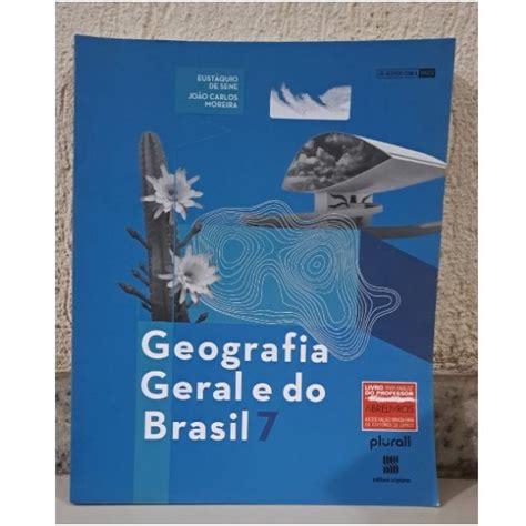 Livro Geografia Geral E Do Brasil 7º A Plural Scipione Manual Professor