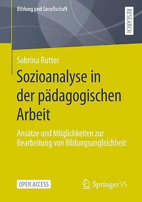 Sabrina Rutter Sozioanalyse In Der P Dagogischen Arbeit Taschenbuch