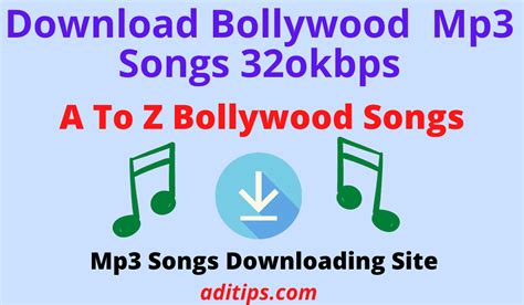 A To Z Mp3 Song 320 Kbps Download All Hindi Movies Songs Adi Tips