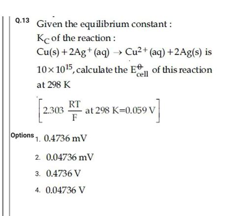 Given The Equilibrium Constant Kc Of The Reaction Cu S 2Ag Aq