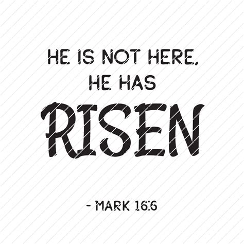 He Is Not Here He Has Risen Mark 166 Svg Origin Svg Art