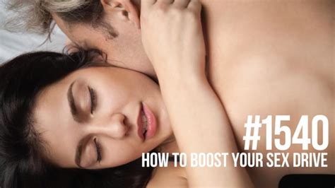 Mind Pump Raw Fitness Truth 1540 How To Boost Your Sex Drive