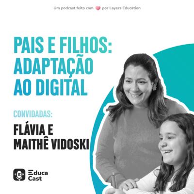 Educa Cast O Podcast Da Layers Education A Podcast On Spotify For