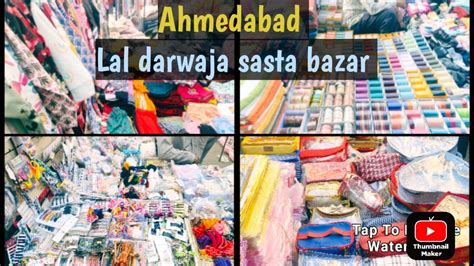 Lal Darwaja Ahmedabad Sasta Marketlal Darwaja Kapda Market Wholesale