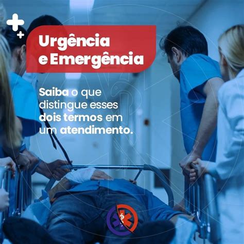 Urgência e Emergência Saiba o que distingue esses dois termos em um