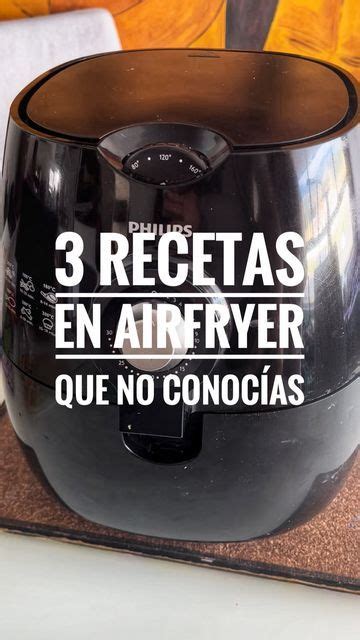 Lucho Kooc Recetas En Balance On Instagram 3 RECETAS EN AIRFRYER