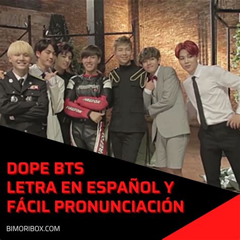 Dope Bts Letra En EspaÑol Y Facil PronunciaciÓn