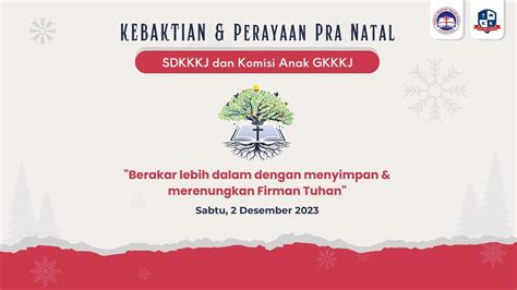 Kebaktian Dan Perayaan Pra Natal SDKKK Jayapura Komisi GKKK Jayapura