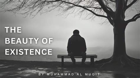 The Beauty Of Existence By Muhammad Al Muqit Slowed Reverb