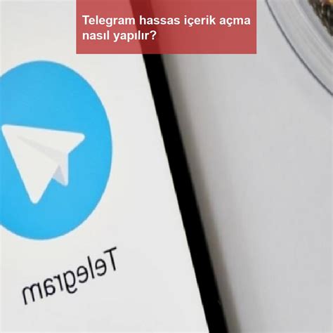 Telegram Hassas I Erik A Ma Nas L Yap L R