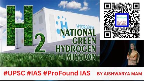 National Green Hydrogen Mission Upsc Ias Pcs Aishwarya Mam Youtube