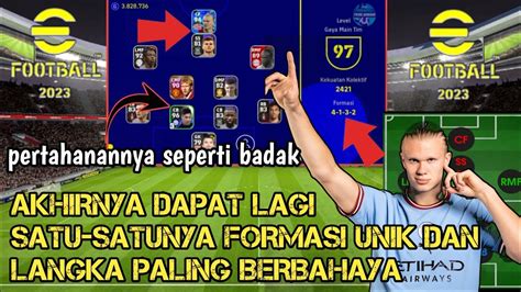 Inilah Satu Satunya Formasi Terbaik Paling Langka Dan Unik Lebih