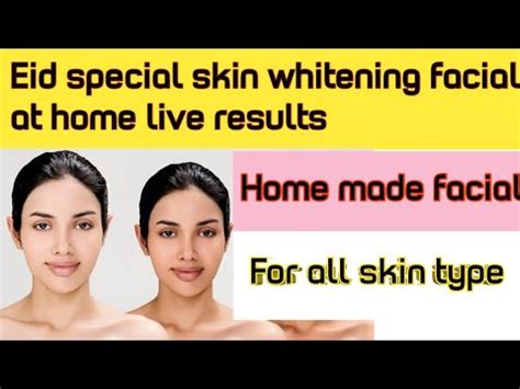 Skin Whitening Facial At Home Skin Whitening Facial For Girls Facial