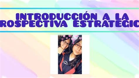 Introducci N A La Prospectiva Estrategica Youtube