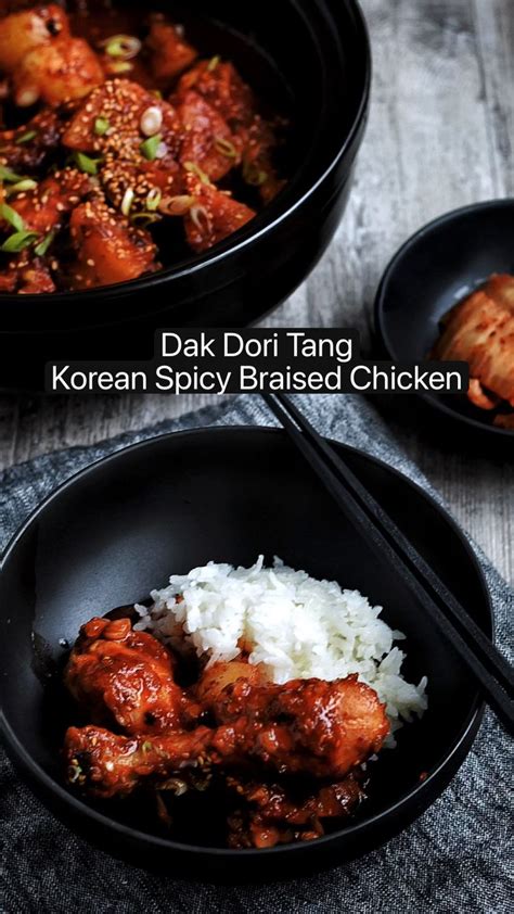 Dak Dori Tang Korean Spicy Braised Chicken Spicy Recipes Chicken