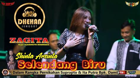 Shinta Arsinta Selendang Biru Zagita Feat Dhehan Audio Dangdut